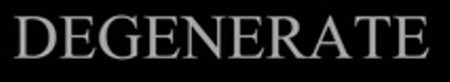 Degenerate logo