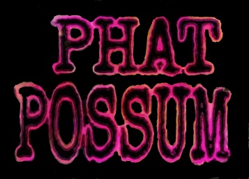 Phat Possum