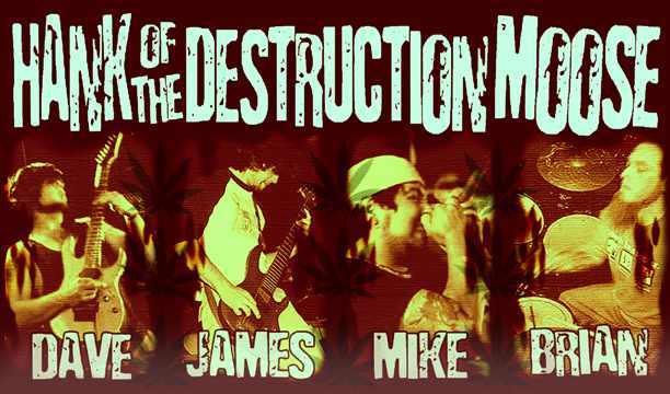 Hank of the Destruction Moose