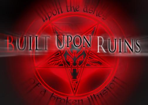 Built upon Ruins